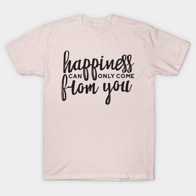 Happiness Quotes T-Shirt by FlinArt